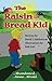 The Raisin Bread Kid
