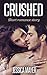 Crushed by Jessica Mayer
