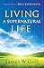 Living a Supernatural Life by James W. Goll