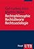 Rechtsphilosophie, Rechtstheorie, Rechtssoziologie: Eine Einführung in die theoretischen Grundlagen der Rechtswissenschaft (German Edition)