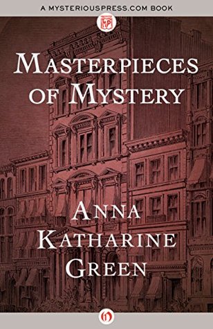 Masterpieces of Mystery (Kindle Edition)