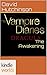 Dracula: The Awakening (The Vampire Diaries)