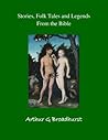 Stories, Folk Tales and Legends from the Bible