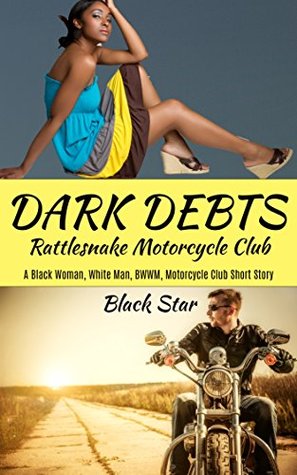Dark Debts (Rattlesnake Motorcycle Club)