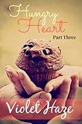 Hungry Heart: Part Three