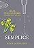 Semplice: Real Italian Food...