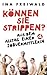 Können Sie strippen?: Aus dem Alltag einer Jobvermittlerin (German Edition)