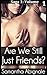 Are We Still Just Friends? (Vol. 1)