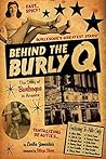 Behind the Burly ...