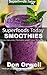 Superfoods Today Smoothies by Don Orwell