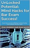 UnLocked Potential by Ryan Johnson's Bar Exam Succes