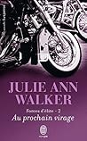 Au prochain virage by Julie Ann Walker
