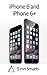 iPhone 6 and iPhone 6+: A S...