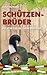 Schützenbrüder (German Edition)