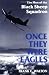 Once They Were Eagles by Frank E. Walton Once They Were Eagles by Frank E. Walton