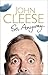 So Anyway by John Cleese