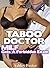 Taboo Doctor: MILF Gets A Forbidden Exam