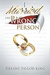 I Married the Wrong Person