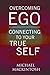 Overcoming Ego & Connecting...