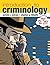 Introduction to Criminology: Why Do They Do It?