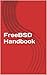 FreeBSD Handbook by FreeBSD Documentation Project