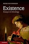 Existence: Essays in Ontology