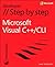 Microsoft Visual C++/CLI Step by Step (Step by Step Developer)