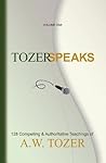 Book cover for Tozer Speaks: Volume One: 128 Compelling & Authoritative Teachings of A.W. Tozer