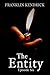 The Entity (Volume 6) (Franklin Kendrick's The Entity)