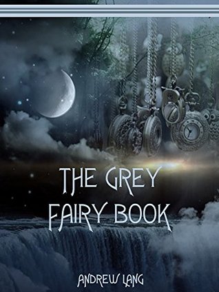 The Grey Fairy Book