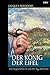 Der König der Eifel: Kriminalgeschichten mit und ohne Siggi Baumeister