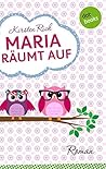 Maria räumt auf: Roman (Kindle Single) (German Edition)