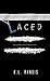 Laced (Pillbillies, #2)