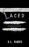 Laced by K.L. Randis