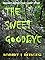 THE SWEET GOODBYE (Ghost Sniper Series Book 4)