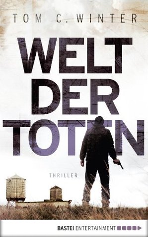 Welt der Toten (Kindle Edition)