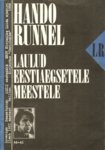 Laulud Eestiaegsetele meestele (Loomingu Raamatukogu, #44-46/1988)