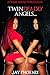 Twin Deadly Angels