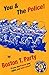 You & the Police! by Boston T. Party