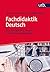Fachdidaktik Deutsch. Grundzüge der Sprach- und Literaturdida... by Charis Goer