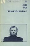 Armastuskirjad (Loomingu Raamatukogu, #22/1975)