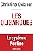 Les oligarques: Le système Poutine (French Edition)