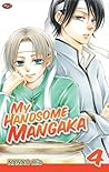 My Handsome Mangaka 04 (My Handsome Mangaka, #4)