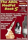 The ABDL MedFet Book 5 (The ABDL MedFet Series)