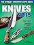 Knives 2015: The World's Gr...