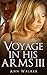 Voyage In His Arms: 3