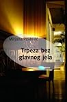 Trpeza bez glavnog jela