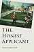 The Honest Applicant