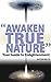 Awaken True Nature: Your Gu...