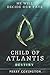 Child of Atlantis by Perry Covington